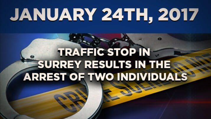 Traffic Stop in Surrey Results in the Arrest of Two Individuals