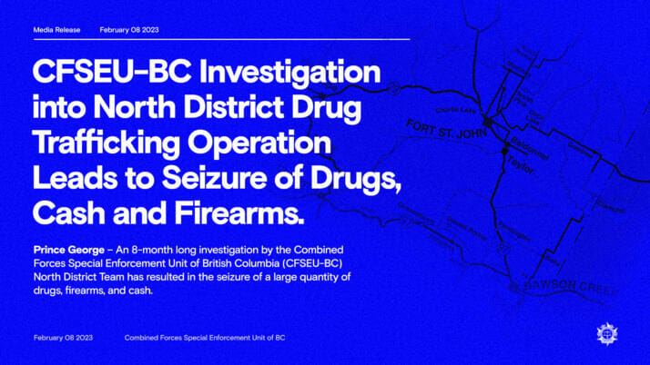 CFSEU-BC Investigation into North District Drug Trafficking Operation Leads to Seizure of Drugs, Cash and Firearms.