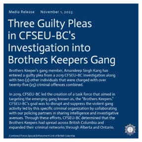 Three Guilty Pleas in CFSEU-BC’s Investigation into Brothers Keepers Gang