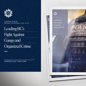 CFSEU-BC’s Strategic Plan 2024-2027: Leading BC’s Fight Against Gangs and Organized Crime