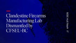 Clandestine Firearms Manufacturing Lab Dismantled by CFSEU-BC